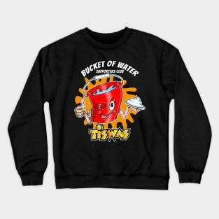 Tiswas Funny Bucket Of Water Supporters Club Crewneck Sweatshirt